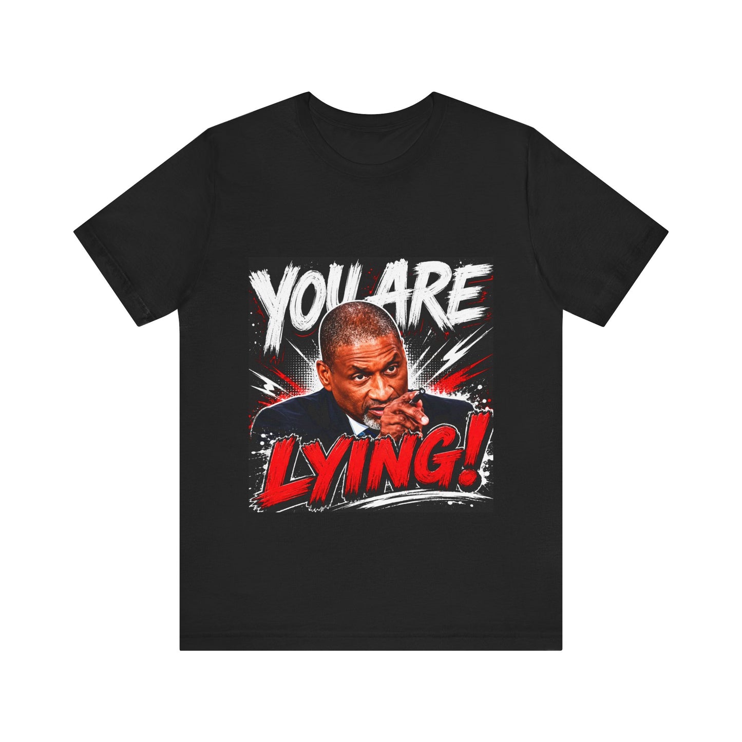 You Are Lying! Graphic Tee