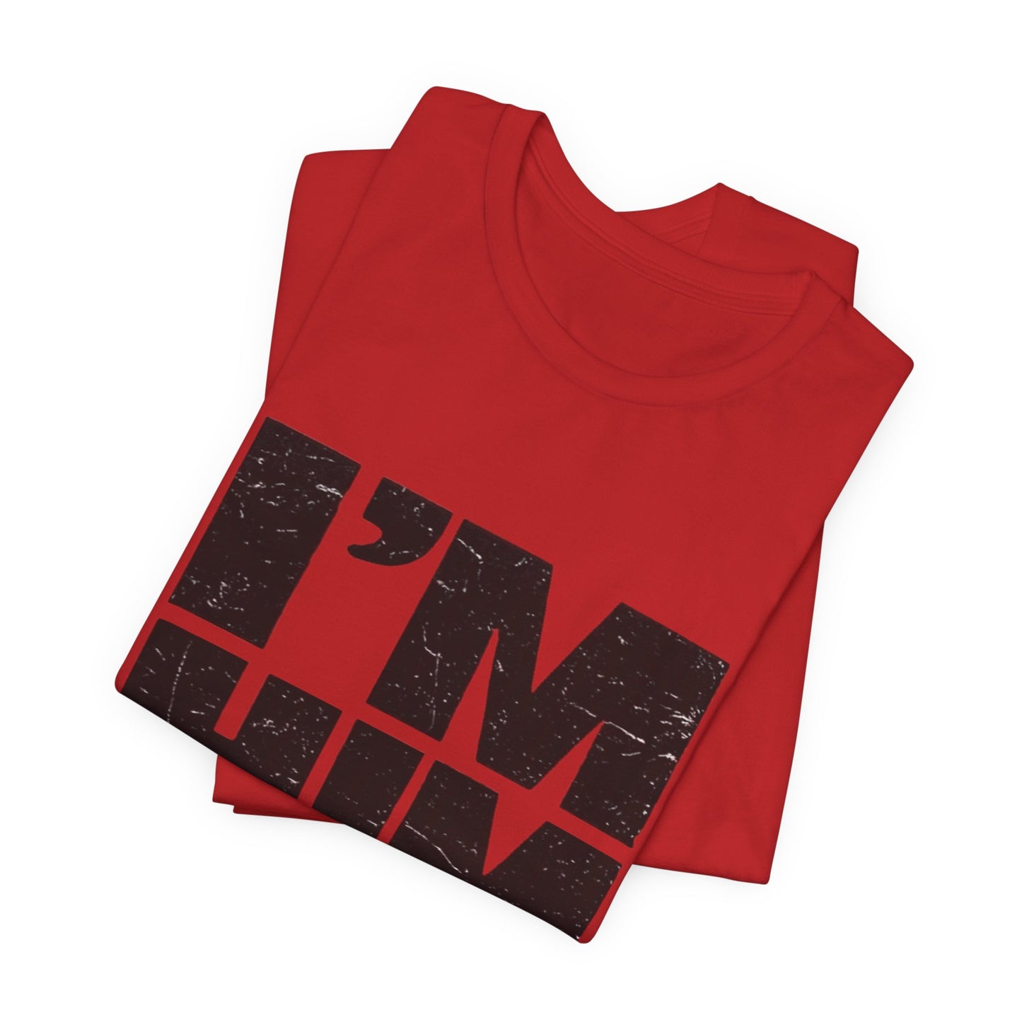 I'M HIM Tee