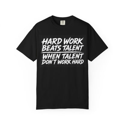 Hard Work Beats Talent Tee Black