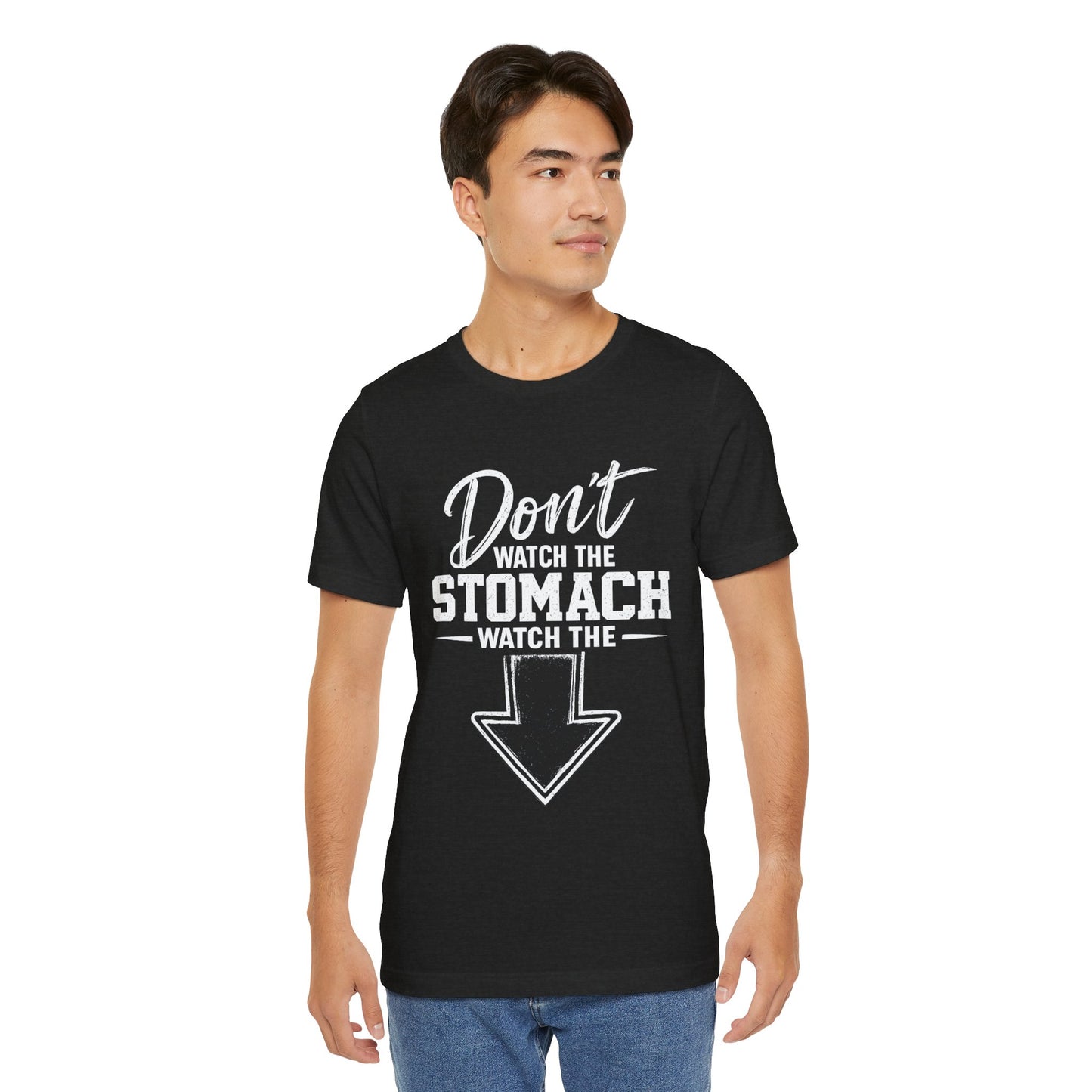 Don't Watch the Stomach Watch the Arrow Tee Black