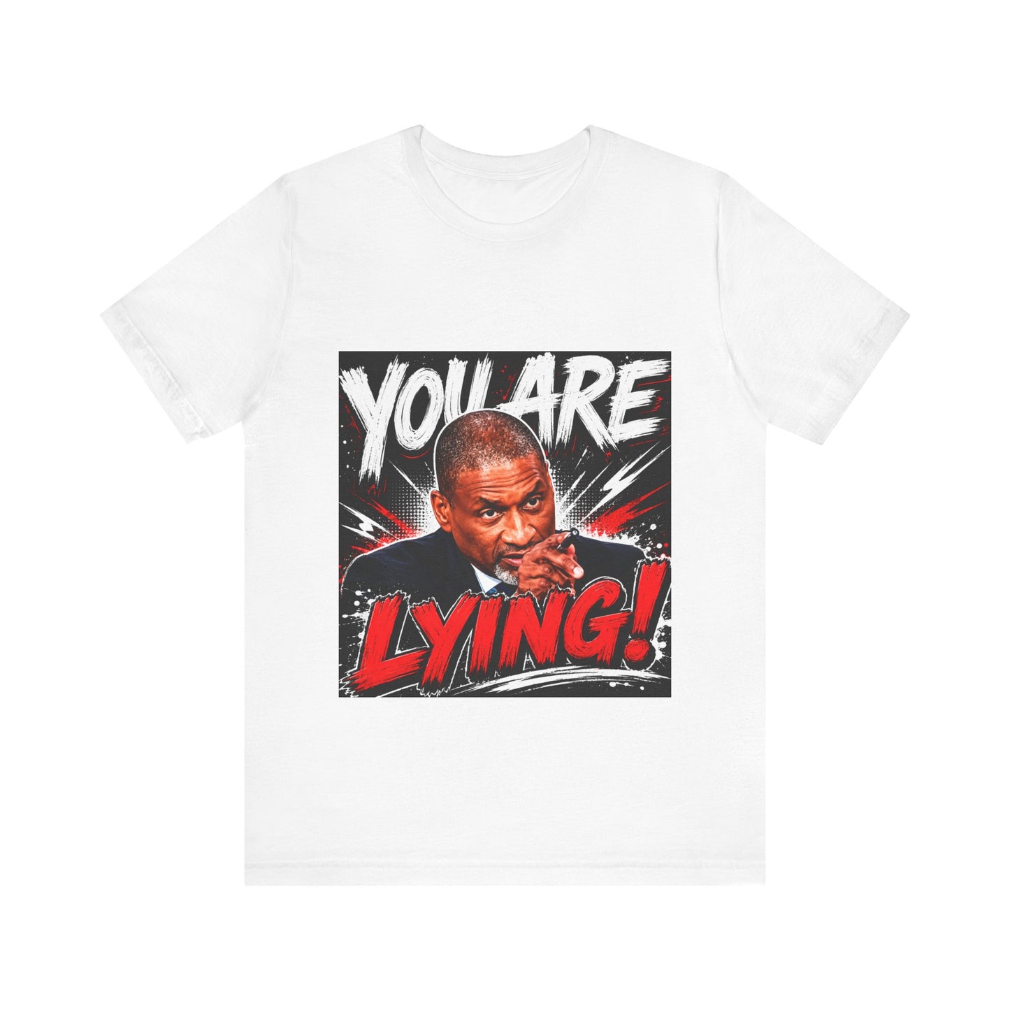 You Are Lying! Graphic Tee