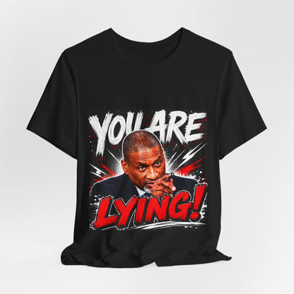You Are Lying! Graphic Tee