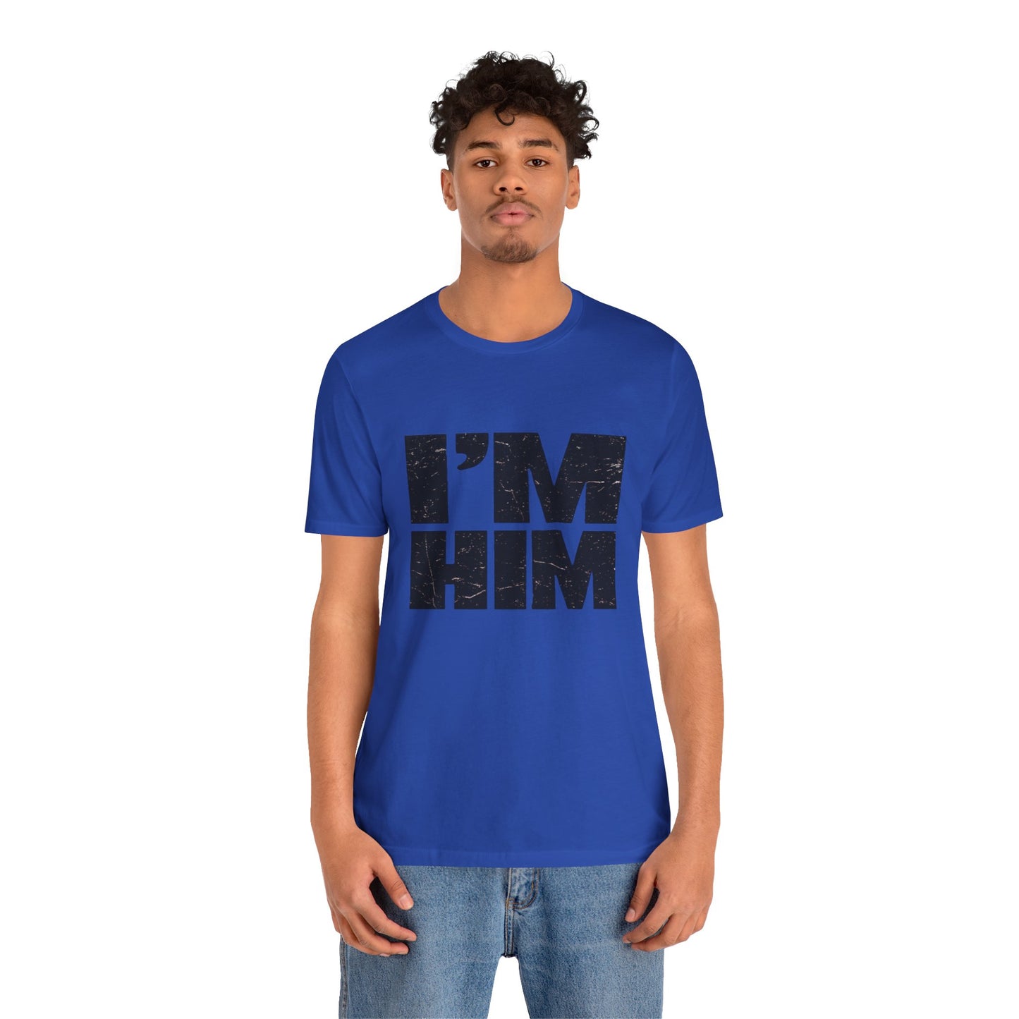 I'M HIM Tee