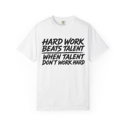 Hard Work Beats Talent Tee White