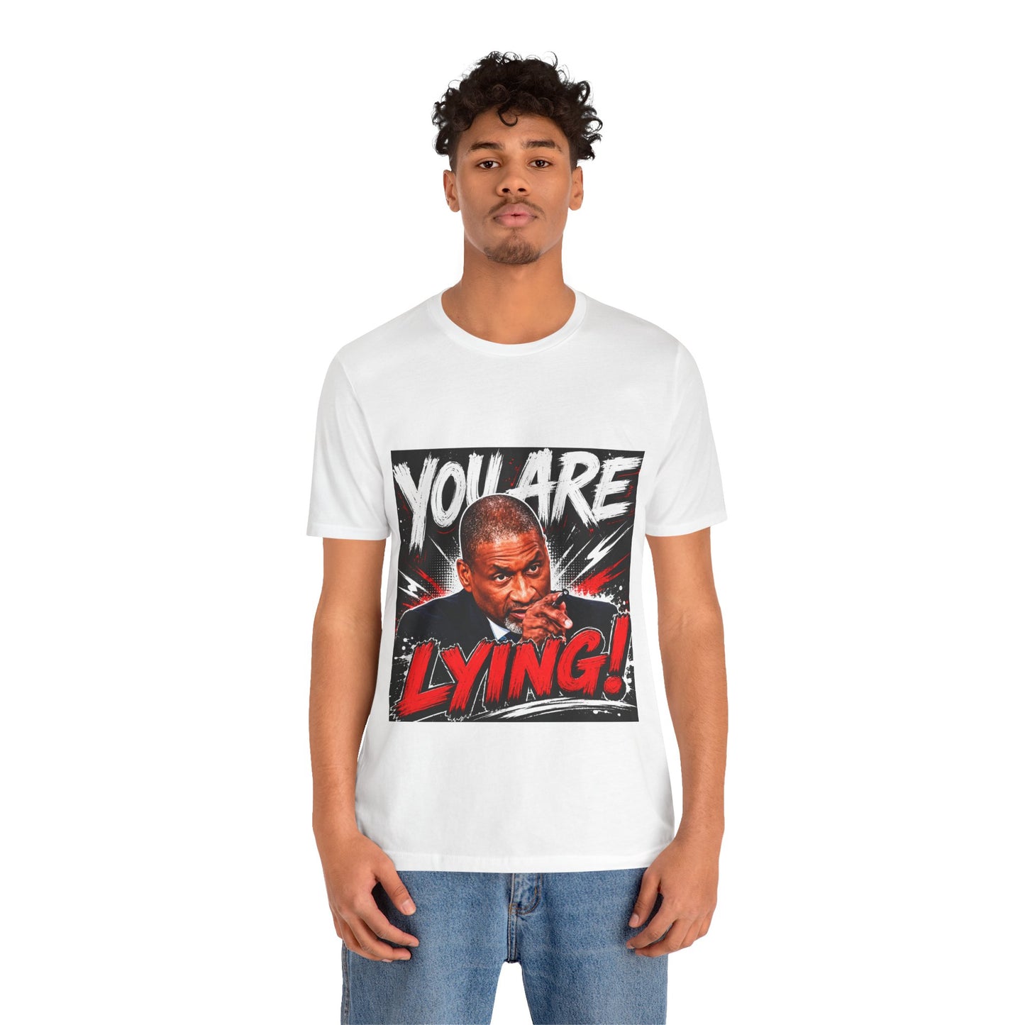 You Are Lying! Graphic Tee
