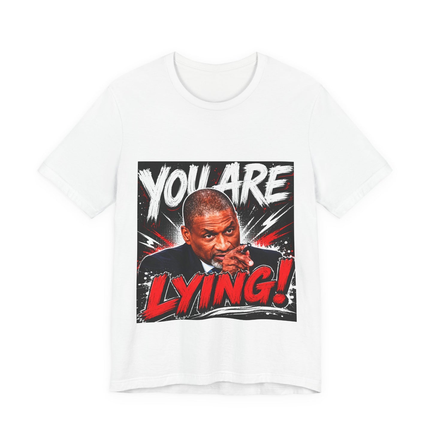 You Are Lying! Graphic Tee