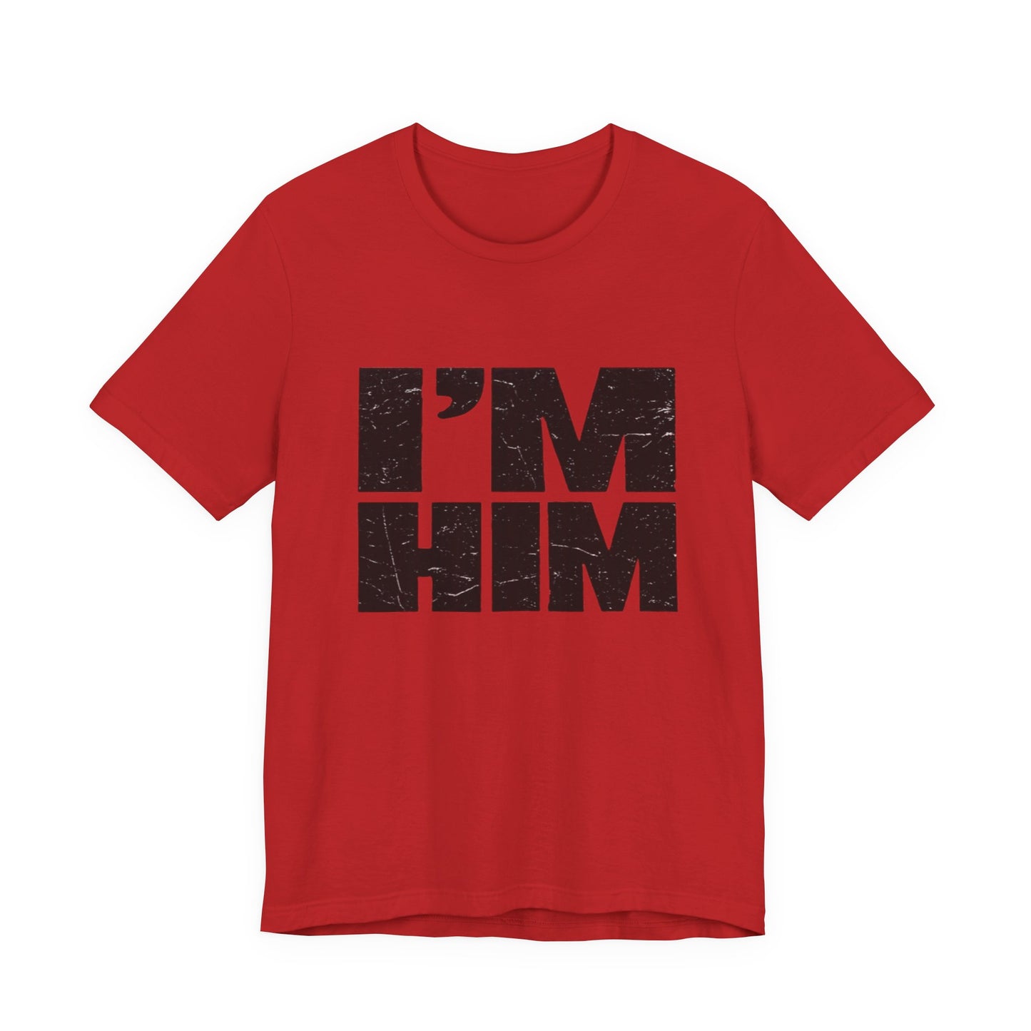 I'M HIM Tee