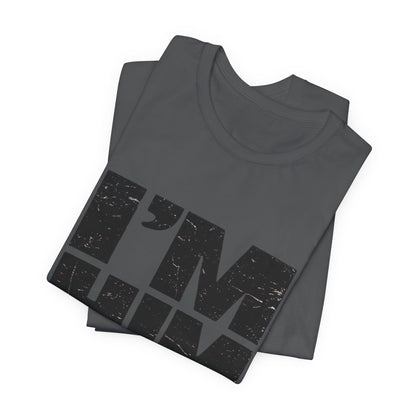 I'M HIM Tee