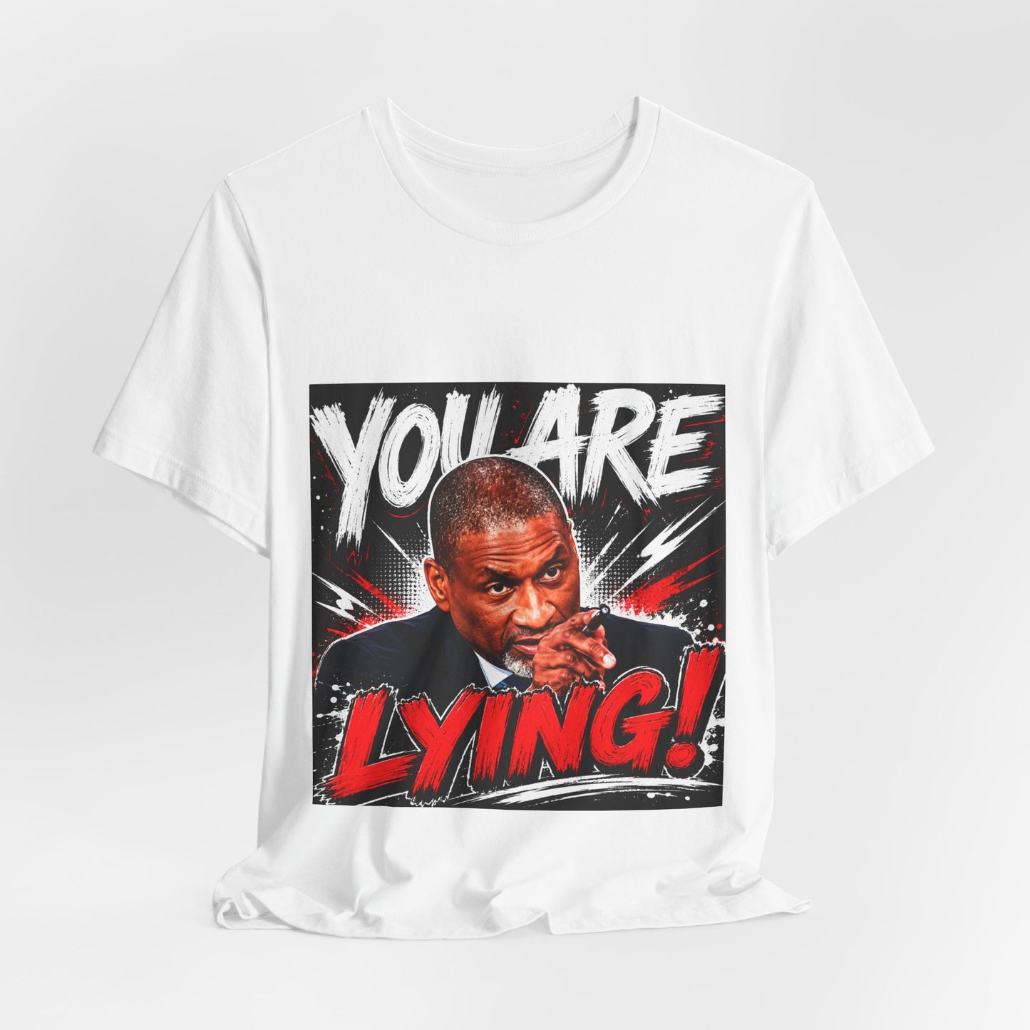 You Are Lying! Graphic Tee