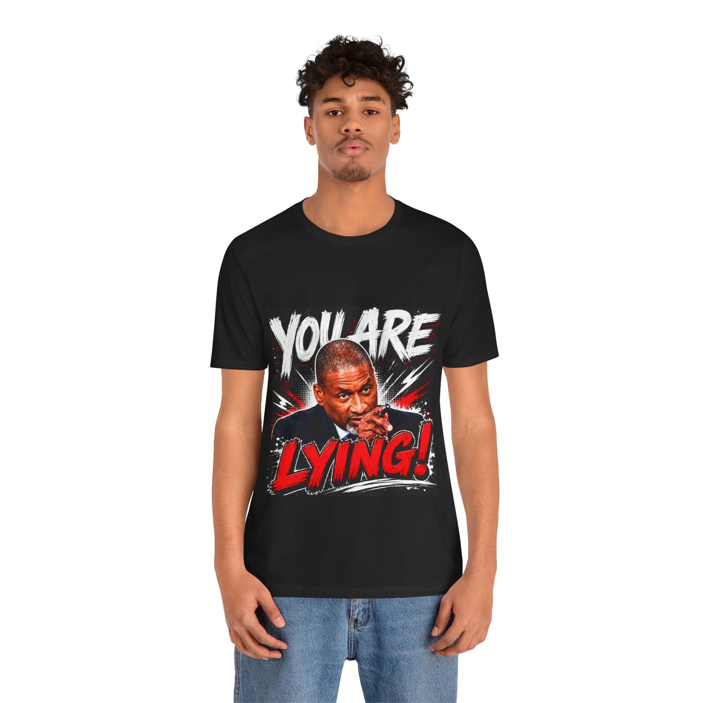 You Are Lying! Graphic Tee